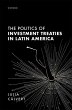 The Politics of Investment Treaties in... - Bild 1