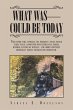 What Was - Could Be Today (eBook, ePUB) - Bild 1