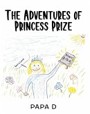 The Adventures of Princess Prize (eBook, ePUB)