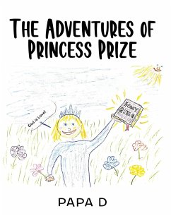 The Adventures of Princess Prize (eBook, ePUB) - D, Papa