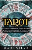 Tarot: Conozca el poder de las tiradas del Tarot y aprenda la lectura psíquica de las cartas del Tarot, su simbolismo y el desarrollo de la intuición (eBook, ePUB)