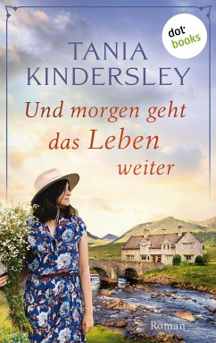 Und morgen geht das Leben weiter (eBook, ePUB) - Kindersley, Tania