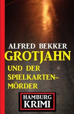Cover Grotjahn und der Spielkartenmörder: Hamburg Krimi (eBook, ePUB)