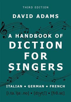 A Handbook of Diction for Singers (eBook, ePUB) - Adams, David