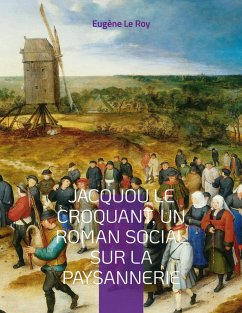 Jacquou le Croquant, un roman social sur la paysannerie (eBook, ePUB)
