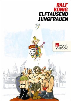 Elftausend Jungfrauen (eBook, ePUB) - König, Ralf