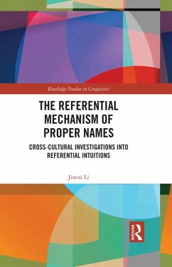 The Referential Mechanism of Proper Names (eBook, PDF) - Li, Jincai