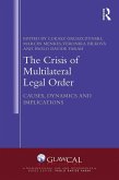 The Crisis of Multilateral Legal Order (eBook, ePUB)