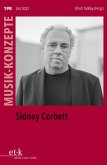 MUSIK-KONZEPTE 198: Sidney Corbett (eBook, ePUB)