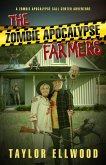 The Zombie Apocalypse Farmers (The Zombie Apocalypse Call Center, #8) (eBook, ePUB)