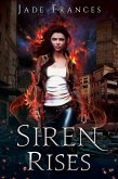 Siren Rises (The Rise of Ares, #3) (eBook, ePUB)