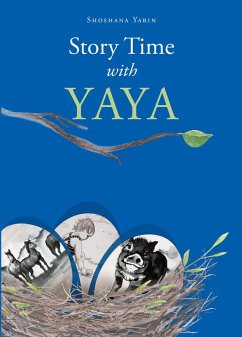 Story Time With YaYa (eBook, ePUB) - Yarin, Shoshana