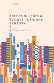Cities in Federal Constitutional Theory (eBook, PDF)