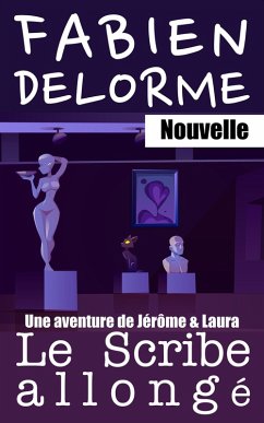 Le Scribe allongé (Jérôme et Laura, #6) (eBook, ePUB) - Delorme, Fabien