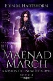 Maenad March (Boston Technowitch, #4) (eBook, ePUB)