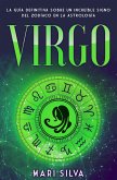 Virgo: La guía definitiva sobre un increíble signo del Zodíaco en la astrología (eBook, ePUB)
