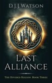 Last Alliance (The Divided Region, #3) (eBook, ePUB)