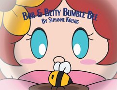 Bob and Betty Bumble Bee (eBook, ePUB)