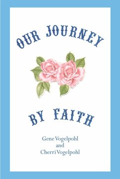Our Journey by Faith (eBook, ePUB)