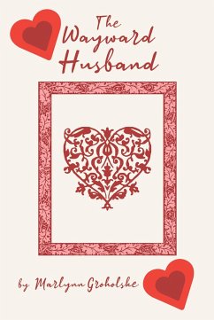 The Wayward Husband (eBook, ePUB) - Groholske, Marlynn