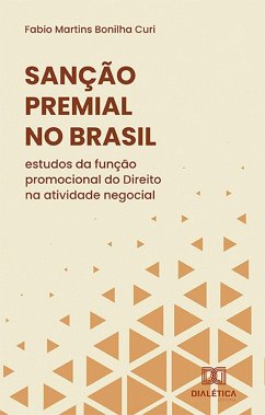 Sanção Premial no Brasil (eBook, ePUB) - Curi, Fabio Martins Bonilha