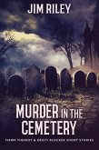 Murder in the Cemetery (eBook, ePUB)
