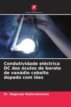 Condutividade eléctrica DC dos óculos de borato de vanádio cobalto dopado com iões - Nadavalumane, Dr. Nagaraja