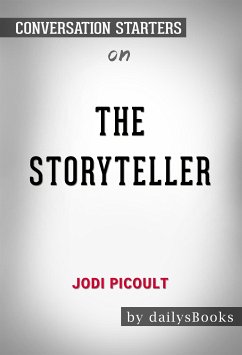 The Storyteller by Jodi Picoult: Conversation Starters (eBook, ePUB) - Books Daily Books, Daily