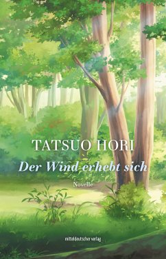 Der Wind erhebt sich (eBook, ePUB) - Hori, Tatsuo
