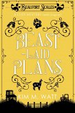 Beast-Laid Plans - a Cozy Mystery (with Dragons) (eBook, ePUB)