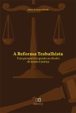 A Reforma Trabalhista (eBook, ePUB) A Reforma Trabalhista (eBook, ePUB)