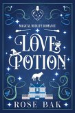 Love Potion (Magical Midlife Romance, #1) (eBook, ePUB) Love Potion (Magical Midlife Romance, #1) (eBook, ePUB)