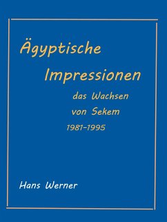 Ägyptische Impressionen - Werner, Hans
