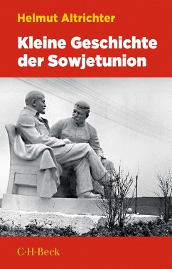 Kleine Geschichte der Sowjetunion 1917-1991 (eBook, PDF) - Altrichter, Helmut