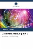 Dateiverarbeitung mit C