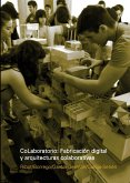 COLABORATORIO: FABRICACIÓN DIGITAL Y ARQUITECTURAS COLABORATIVAS (eBook, PDF)