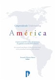Comprendiendo/Understanding América (eBook, ePUB)