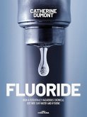 FLUORIDE (eBook, ePUB) FLUORIDE (eBook, ePUB)