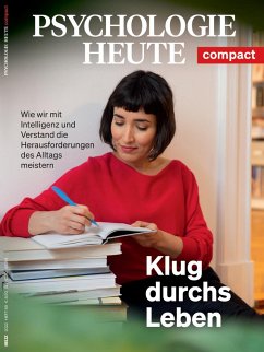 Psychologie Heute Compact 69: Klug durchs Leben