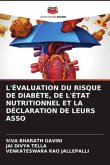 L'ÉVALUATION DU RISQUE DE DIABÈTE, DE L'ÉTAT NUTRITIONNEL ET LA DÉCLARATION DE LEURS ASSO