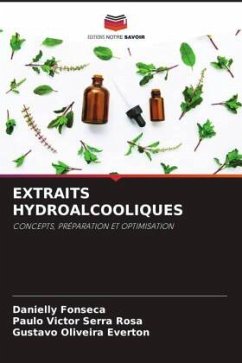 EXTRAITS HYDROALCOOLIQUES - Fonseca, Danielly;Rosa, Paulo Victor Serra;Everton, Gustavo Oliveira