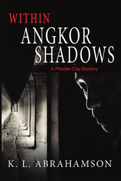 Within Angkor Shadows - Abrahamson, K. L.