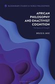 African Philosophy and Enactivist Cognition (eBook, PDF)