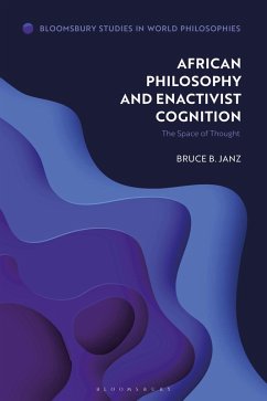 African Philosophy and Enactivist Cognition (eBook, PDF) - Janz, Bruce B.