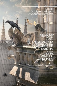 Cover Memory and Medievalism in George RR Martin and Game of Thrones (eBook, ePUB)