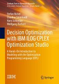 Decision Optimization with IBM ILOG CPLEX Optimization Studio (eBook, PDF)