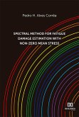 Spectral method for fatigue damage estimation with non-zero mean stress (eBook, ePUB)