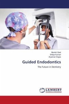Guided Endodontics