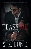 Tease Me: The Macintyre Brothers Series: Book Two