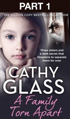 A Family Torn Apart: Part 1 of 3 (eBook, ePUB) - Glass, Cathy